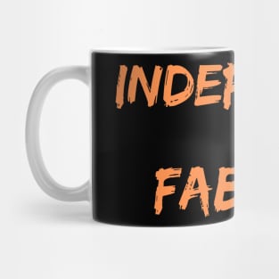 Independent & Fabulous, Singles Awareness Day Mug